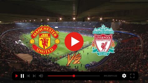 man city vs liverpool chanel|man united vs liverpool live stream.